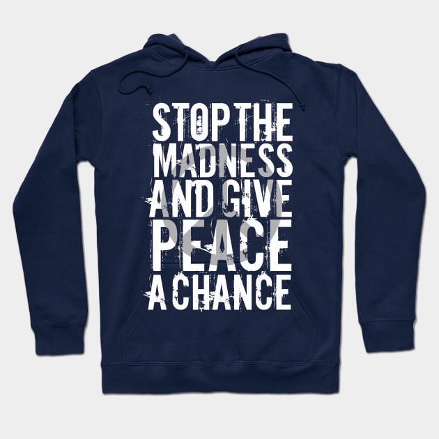 Give Peace a Chance Hoodie by Artizan